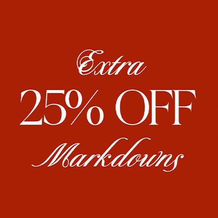 Extra 25% Off Markdowns, Applied at Checkout