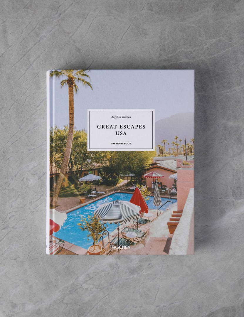 Great Escapes USA - The Hotel Book by Angelika Taschen and Christiane Reiter